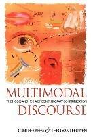 Multimodal Discourse - Gunther Kress,Theo van Leeuwen - cover