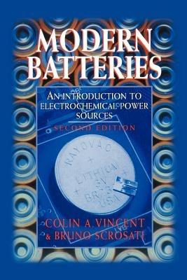 Modern Batteries - C. Vincent,B. Scrosati - cover