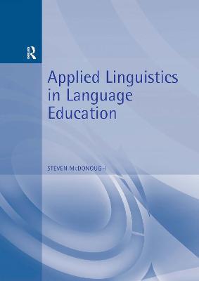 Applied Linguistics in Language Education - Steven McDonough - cover