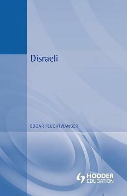 Disraeli - Edgar Feuchtwanger - cover