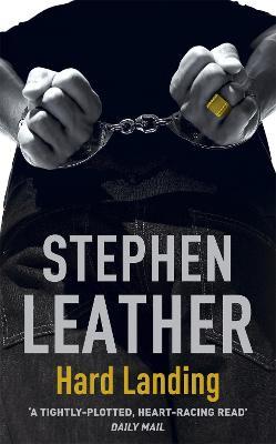 Hard Landing: The 1st Spider Shepherd Thriller - Stephen Leather - cover