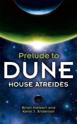 House Atreides - Brian Herbert,Kevin J Anderson - cover