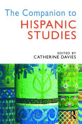 The Companion to Hispanic Studies - Catherine Davies - cover