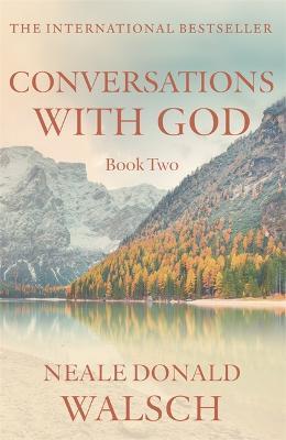 Conversations with God - Book 2: An uncommon dialogue - Neale Donald Walsch - cover
