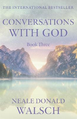 Conversations with God - Book 3: An uncommon dialogue - Neale Donald Walsch - cover