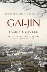 Gai-Jin: The Third Novel of the Asian Saga
