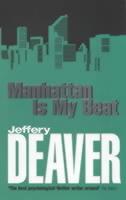 Manhattan is My Beat - Jeffery Deaver - cover