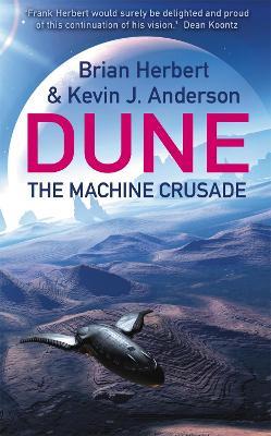 The Machine Crusade: Legends of Dune 2 - Brian Herbert,Kevin J Anderson - cover