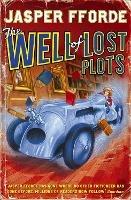 The Well Of Lost Plots: Thursday Next Book 3 - Jasper Fforde - cover