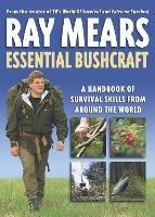 Essential Bushcraft - Ray Mears - cover