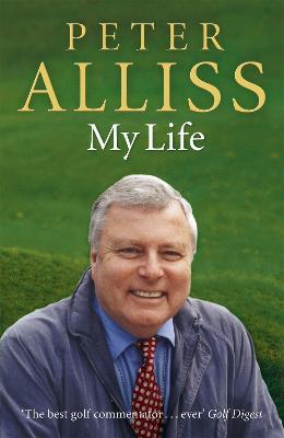 Peter Alliss-My Life - Peter Alliss - cover