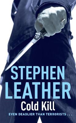 Cold Kill: The 3rd Spider Shepherd Thriller - Stephen Leather - cover