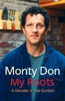 My Roots - Monty Don - cover