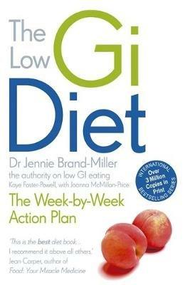 The Low GI Diet - Kaye Foster-Powell,Jennie Brand-Miller,Joanna McMillan Price - cover