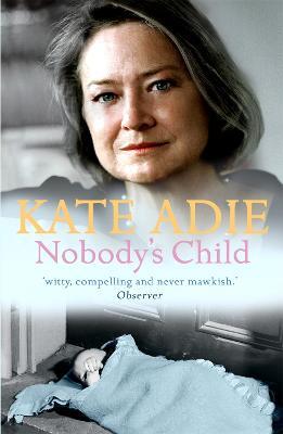 Nobody's Child - Kate Adie - cover