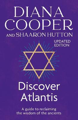 Discover Atlantis - Diana Cooper,Shaaron Hutton - cover