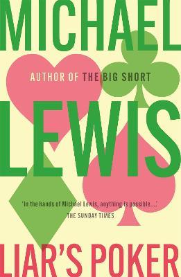 Liar's Poker: From the author of the Big Short - Michael Lewis - cover