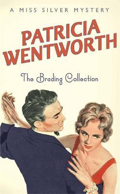 The Brading Collection - Patricia Wentworth - cover