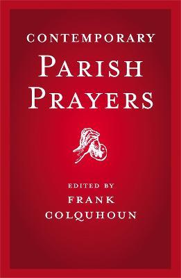 Contemporary Parish Prayers - Frank Colquhoun - cover