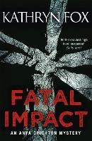 Fatal Impact - Kathryn Fox - cover