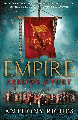 Arrows of Fury: Empire II - Anthony Riches - cover