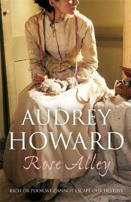 Rose Alley - Audrey Howard - cover