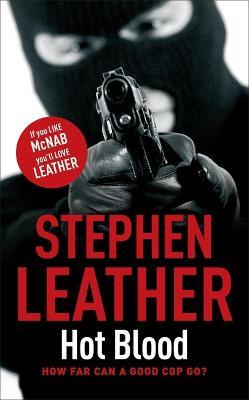 Hot Blood: The 4th Spider Shepherd Thriller - Stephen Leather - cover