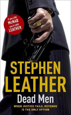 Dead Men: The 5th Spider Shepherd Thriller - Stephen Leather - cover