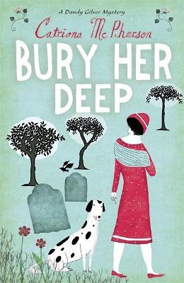 Bury Her Deep - Catriona McPherson - cover