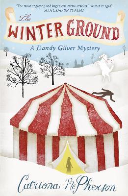 The Winter Ground: The Must-Read Cosy Mystery Book of the Festive Season - Catriona McPherson - cover