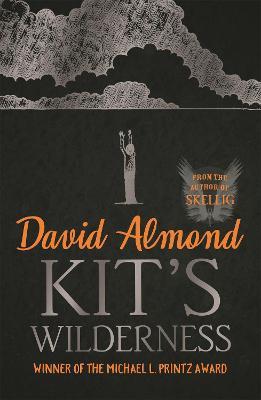 Kit's Wilderness - David Almond - cover