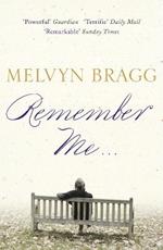 Remember Me...: 'Remarkable' - Sunday Times
