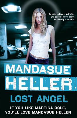 Lost Angel: Can innocence pull them through? - Mandasue Heller - cover