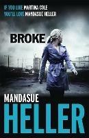 Broke: How far will she go? - Mandasue Heller - cover