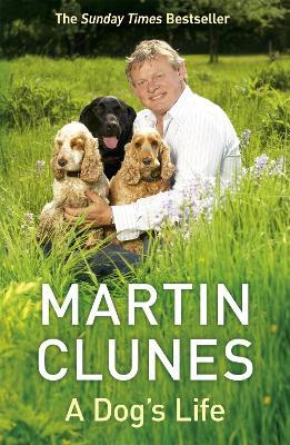 A Dog's Life - Martin Clunes - cover