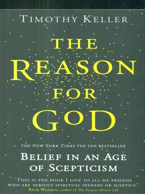 The Reason for God: Belief in an age of scepticism - Timothy Keller - cover