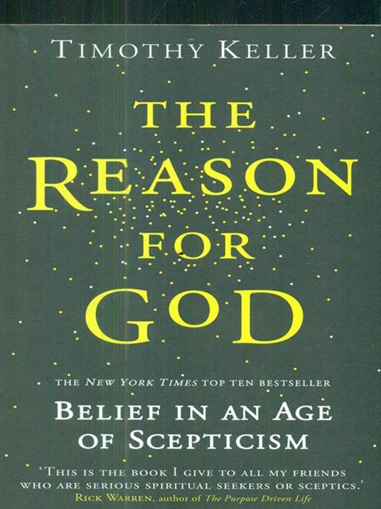 The Reason for God: Belief in an age of scepticism - Timothy Keller - cover