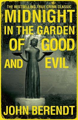 Midnight in the Garden of Good and Evil - John Berendt - cover