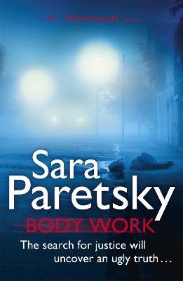 Body Work: V.I. Warshawski 14 - Sara Paretsky - cover