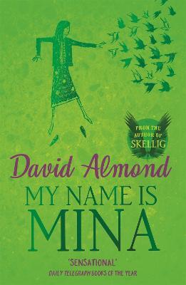 My Name is Mina - David Almond - cover