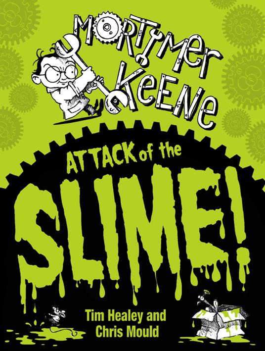 Attack of the Slime - Tim Healey,Chris Mould - ebook