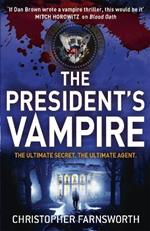 The President's Vampire: The President's Vampire 2