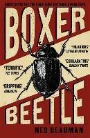 Boxer, Beetle - Ned Beauman - cover