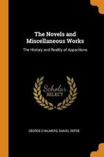 The Novels and Miscellaneous Works: The History and Reality of Apparitions