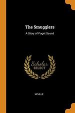 The Smugglers: A Story of Puget Sound