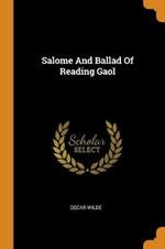 Salome And Ballad Of Reading Gaol