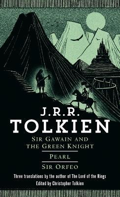 Sir Gawain and the Green Knight, Pearl, Sir Orfeo - J.R.R. Tolkien - cover