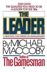 The Leader: A New Face for American Management