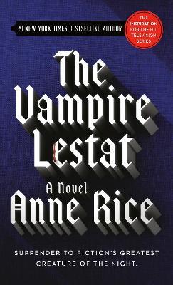 The Vampire Lestat - Anne Rice - cover
