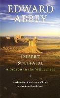 Desert Solitaire: A Season in the Wilderness - Edward Abbey - cover